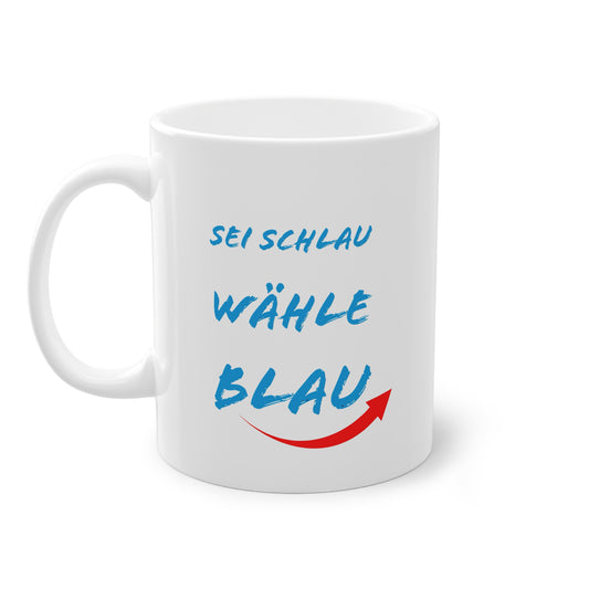 AfD | Alice Weidel | Alice - Sei Schlau, wähle Blau 2.0 Tasse - Mug 330ml - 11oz